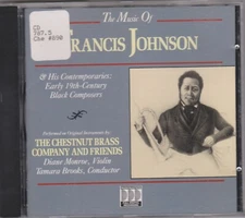 The Music Of Francis Johnson  CD  The Chestnut Brass Co. & Friends