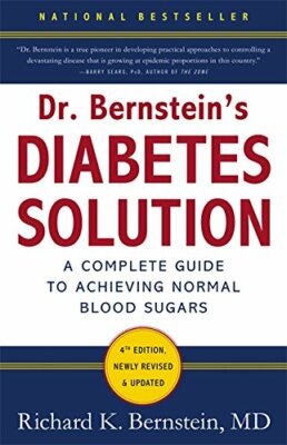 Dr Bernstein's Diabetes Solution by Richard Bernstein