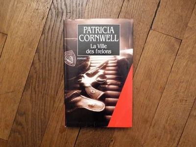 🌼 La Ville des Frelons- Patricia Cornwell- Calmann Lévy - Photo 1/4