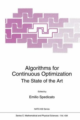 Algorithms for Continuous Optimization | E. Spedicato | The State of the Art