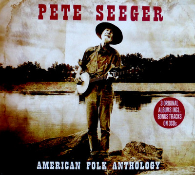PETE SEEGER, 3 ORGINAL ALBUMS + BONUS TRACK, 3 CDS, AMERICAN FOLK ANTHOLOGY