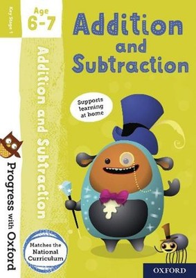 Progress with Oxford: Addition and Subtraction Age 6-7 by Giles Clare (English)
