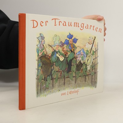 Der Traumgarten. Märchen von Blumen und Sommervögeln.  |  Ernst Kreidolf