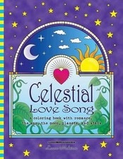 Celestial Love Song: a coloring book with romance, the sun, the moon, planets, a