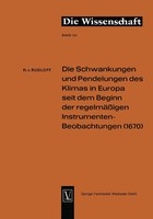 Hans Von Rudloff | Die Schwankungen Und Pendelungen Des Klimas In Europa...