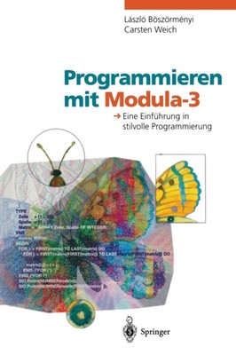 Boszormenyi - Programmieren Mit Modula-3 Eine Einführung in Stilvolle - M555z