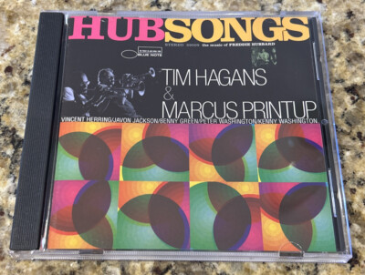TIM HAGANS & MARCUS PRINTUP- HUBSONGS CD. BLUE NOTE CDP 7243 8 59509 2 6