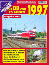 Eisenbahn Kurier Special 147 - DIE DB VOR 25 JAHREN 1997 - 4. Quartal 2022 Neuw.