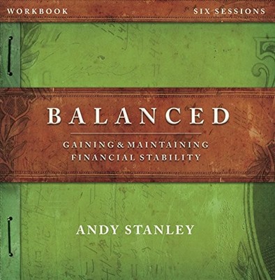 Balanced Workbook Revised Edition: Gaining & Maintaining Financial Stability