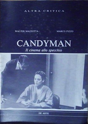 Mazzotta CANDYMAN. IL CINEMA ALLO SPECCHIO De Arte 1993