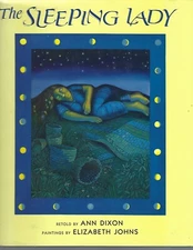 The Sleeping Lady by Ann Dixon & Eliz Johns hcj SGND ~ Alaska Mt. Susitna