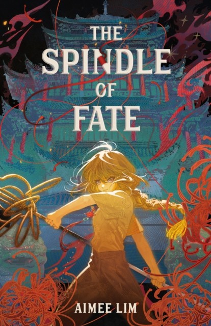 The Spindle of Fate by Aimee Lim (Paperback Book)