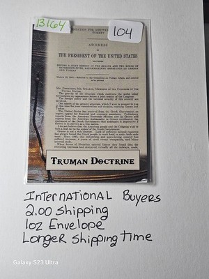 Historic Autographs POTUS #104 - Truman Doctrine - SAVE DEMOCRACY, BUY NOW!
