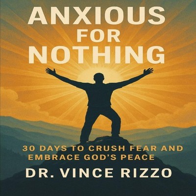 Anxious for Nothing 30 Days to Crush Fear and Embrace God's Peace