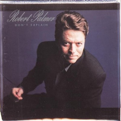Robert Palmer - Don't Explain - Robert Palmer CD GHVG FREE Shipping