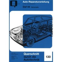 Daf 44 Variomatic Baujahre Von 1966 Bis 1974 Reparaturanleitung Bucheli Verlag