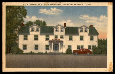 Postcard Roy Conrad's Sportsman Restaurant & Hotel, Monticello, IN LINEN PM 1949