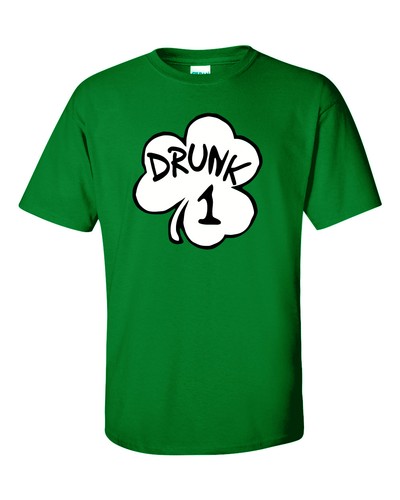 St. Patrick's Day T-shirt Shirt Drunk 1 