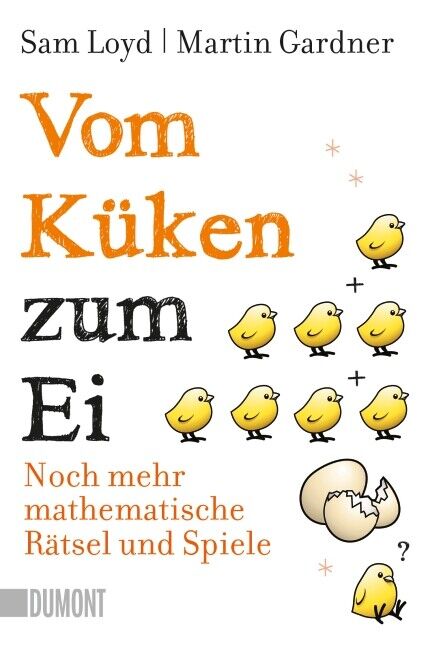 Thumbnail - Sam Loyd; Martin Gardner; Charlotte Franke / Vom Küken Zum Ei