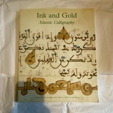 Ink and Gold: Islamic Calligraphy - Fraser & ...