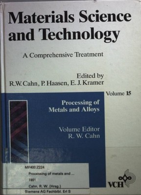Materials Science and Technology: A Comprehensive Treatment Vol. 15: Processing