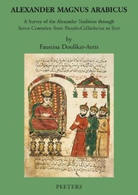 F. Doufikar-Aerts Alexander Magnus Arabicus (Paperback)