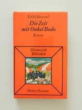 Edith Biewend Die Zeit mit Onkel Bodo Roman Ehrenwirth Bibliothek Buch