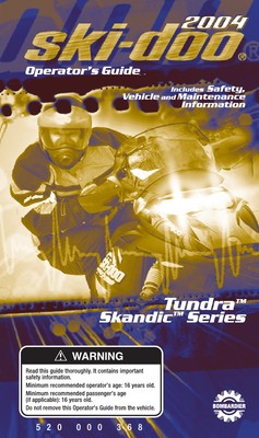 Ski-Doo 2004 Tundra Skandic LT E WT SWT WT LC SUV 550 600 Bound Owners Manual