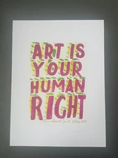 BOB + ROBERTA SMITH RA, ‘Art is Your Human Right’ 2020 Royal Academy Print
