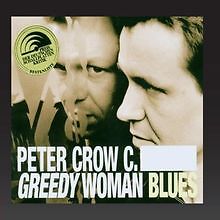 Greedy Woman Blues von Crow C.,Peter, Krause,Peter (P... | CD | Zustand sehr gut