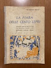 Frio Da Pisa - La fiaba delle cento lepri - 1’ed. A.G.I.R. 1944