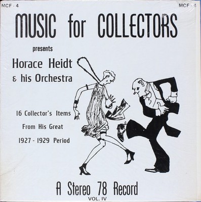 Horace Heidt & His Orchestra* - 16 Collector's Items From His Great 1927 - 29 Pe