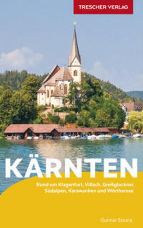 TRESCHER Reiseführer Kärnten Gunnar Strunz