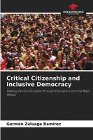 GermáN Zuluaga Ramirez | Critical Citizenship And Inclusive Democracy | Buch
