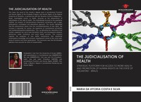 Maria Da Vitoria Costa E Silva | The Judicialisation Of Health | Taschenbuch