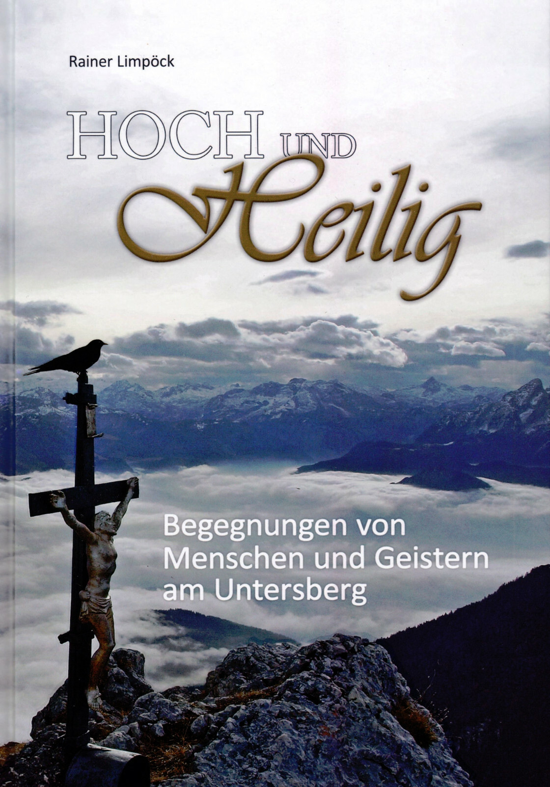 Thumbnail - Hoch Und Heilig (buch) Begegnungen Von Menschen Und Geistern Am