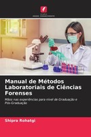 Shipra Rohatgi | Manual De MéTodos Laboratoriais De CiêNcias Forenses | Buch
