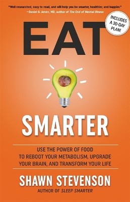 Shawn Stevenson Eat Smarter (Gebundene Ausgabe)