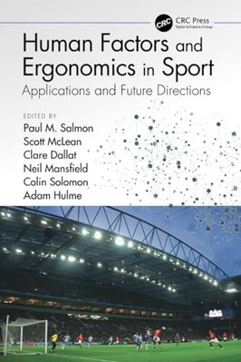 Human Factors and Ergonomics in Sport: Applications and - Paperback NEW Salmon,