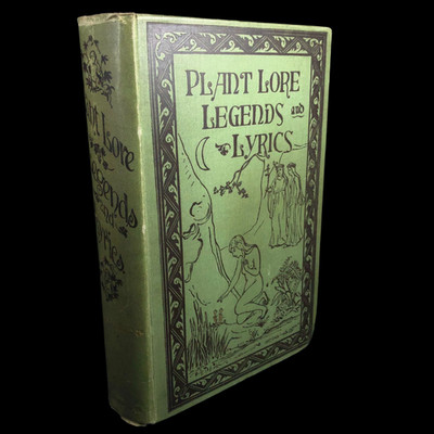 Plant Lore Legends and Lyrics ~ Richard Folkard ~ 1884 1st Edition Botany Myths