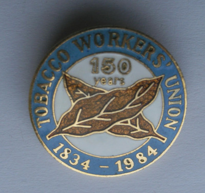 Gewerkschaft Pin Anstecker - Tabakarbeiter Gewerkschaft 1984 (Ref A4.2)