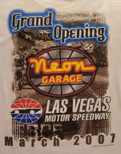 Neon Garage Grand Opening T-Shirt Size Large Las Vegas Motor Speedway