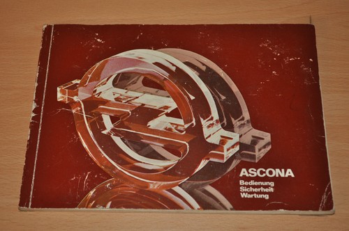 Betriebsanleitung Bedienungsanleitung OPEL ASCONA Motor 13 13s 16 16s