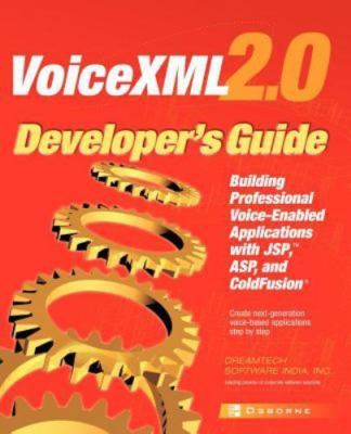 Voicexml 2.0 Developer's Guide : Building Professional Voice Enabled Applicat...