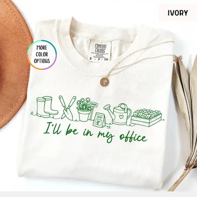I'll Be In My Office Comfort T-Shirt Funny Work Gift