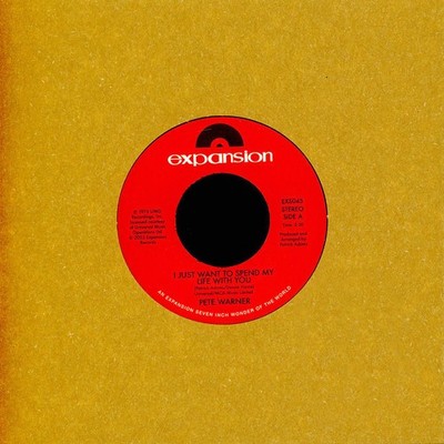 Pete Warner - I Just Want To Spend My Life With (Vinyl 7'' - 1975 - UK - Reissue)