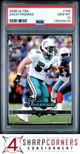 2006 ULTRA #106 ZACH THOMAS DOLPHINS HOF POP 2 PSA 10