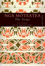 Nga Moteatea The Songs - Part 3: Part Three by Apirana Ngata (Maori) Hardcover B