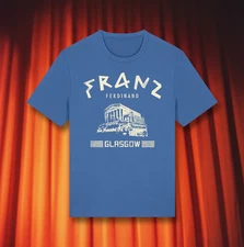 Franz Ferdinand Pantheon Glasgow Unisex T-Shirt Size S-5Xl