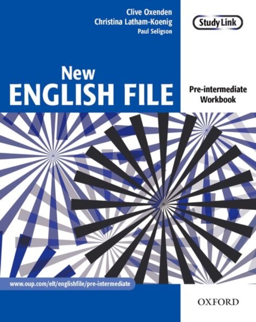 New English File: Pre-intermediate: Workbook by Christina Latham-Koenig
